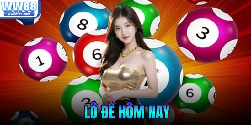 Lô Đề Hôm Nay
